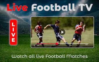 Live Football TV App