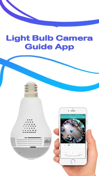 Light Bulb Camera Guide App