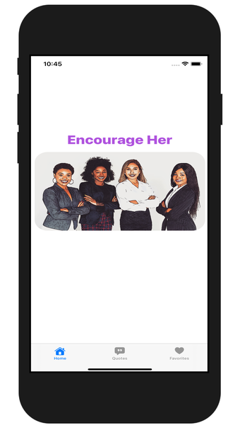 Encourage Her App