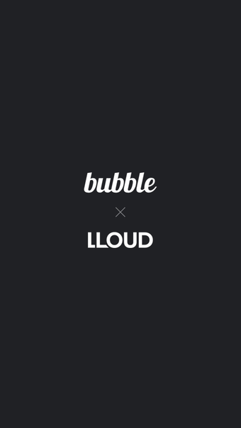 bubble for LLOUD