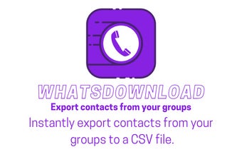 WhatsDownload - Groups export