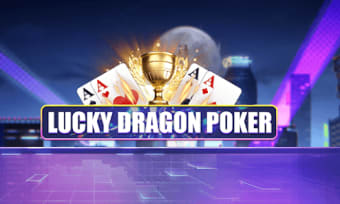 Lucky Dragon Poker