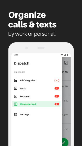 Dispatch: Auto Organize Calls  Texts Like Emails