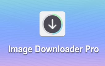 Image Downloader Pro —— Image DP