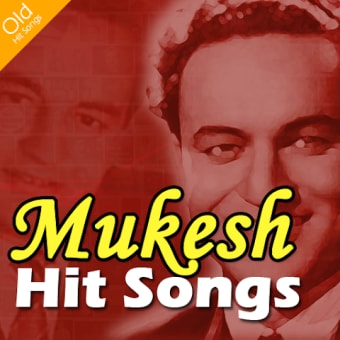 Mukesh Hit Songs - Mukesh Old Hindi Songs