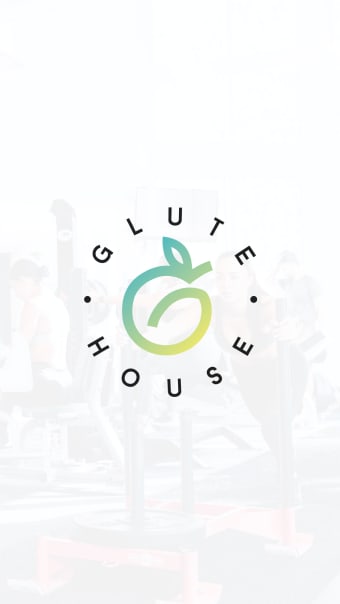 GluteHouse Training