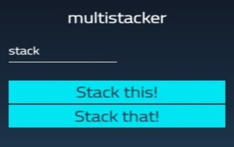 Multistacker