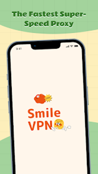 Smile VPN:Secure Fast Proxy