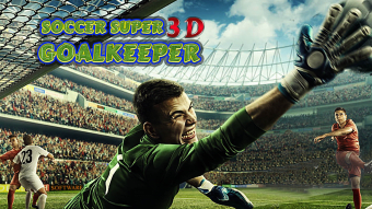 Soccer Super Goalkeeper 3D