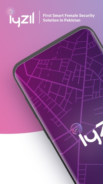 Iyzil - Pakistans First Smart Female Security App