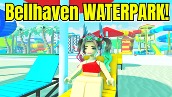 BellHaven WATERPARK