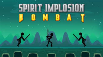 Spirit Implosion Kombat