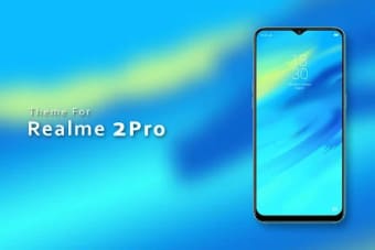 Theme for Realme 2 Pro