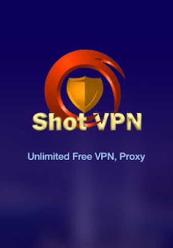 Shot VPN - Unlimited Free VPN Proxy