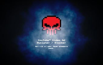 YouTube™ Video Ad Punisher / Blocker