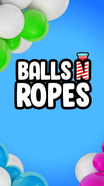 Balls and Ropes