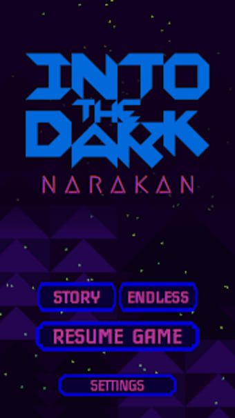 INTO THE DARK : Narakan