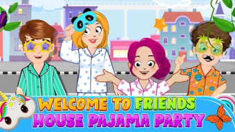 My Friends House Pajama Party