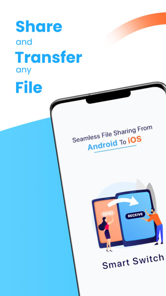 Smart Switch  Share Files App