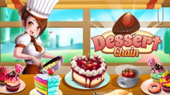 Dessert Chain: A Cooking Story