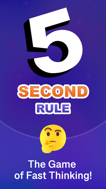 5 Second Rules