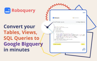 Roboquery - Convert code to Google Bigquery