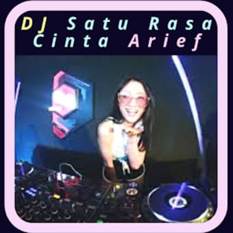DJ Satu Rasa Cinta Arief