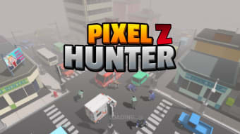 Pixel Z Hunter 3D