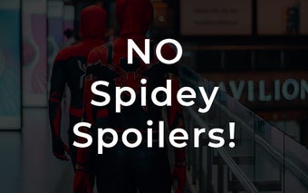 No Spidey Spoilers