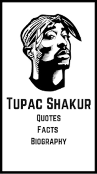 Tupac Shakur Quotes Facts  B