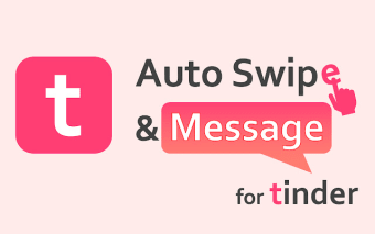 Auto Swipe & Message for tinder (English ver)
