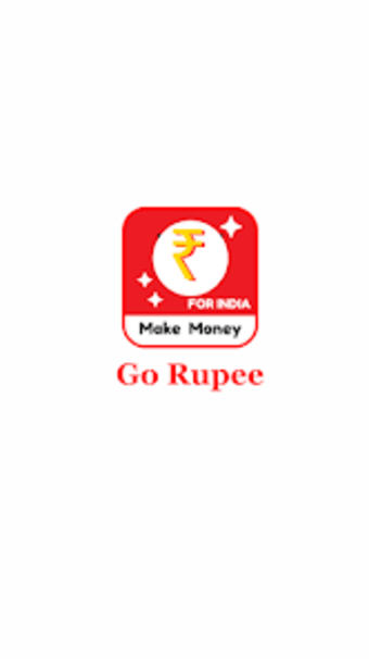 Go Rupee - Daily Earning