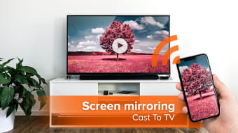 Cast to TV App - Screen Mirroring for PCTVPhone