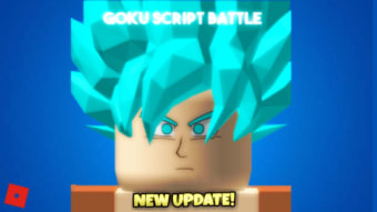 Goku Script Battle FIXED