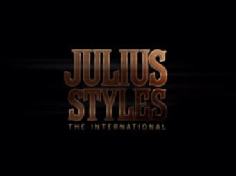 Julius Styles: The International