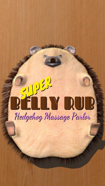 Super Belly Rub: Hedgehog Massage Parlor