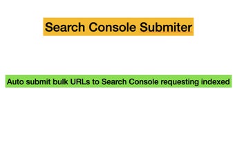 URLs Submitter - Bulk Request Google Indexing