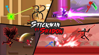 Stickman vs Shadow