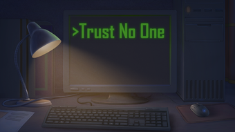 Trust No One