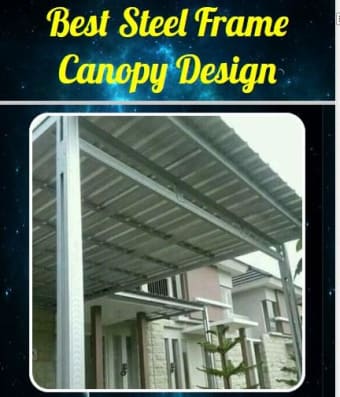 Best Steel Frame Canopy Design