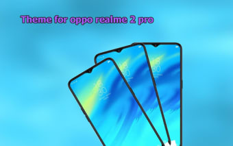 Theme for Oppo Realme 2  Realme 2 pro