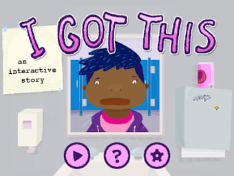 I Got This: Interactive Story
