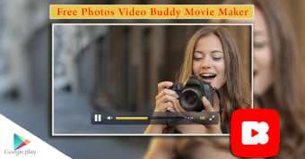 Photos Video Buddy Movie Maker