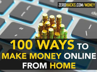 100 Ways Making Money Online From Home