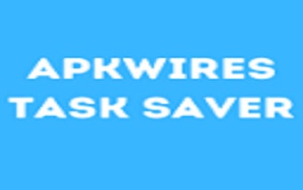 ApkWires Task Saver