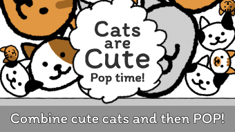 Cats are Cute: Pop Time