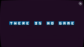 There Is No Game: Jam Edition