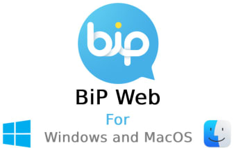 BiP Web - Windows and Mac PC