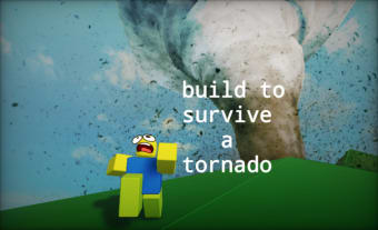 Build to survive a Tornado