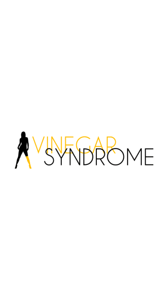 Vinegar Syndrome
